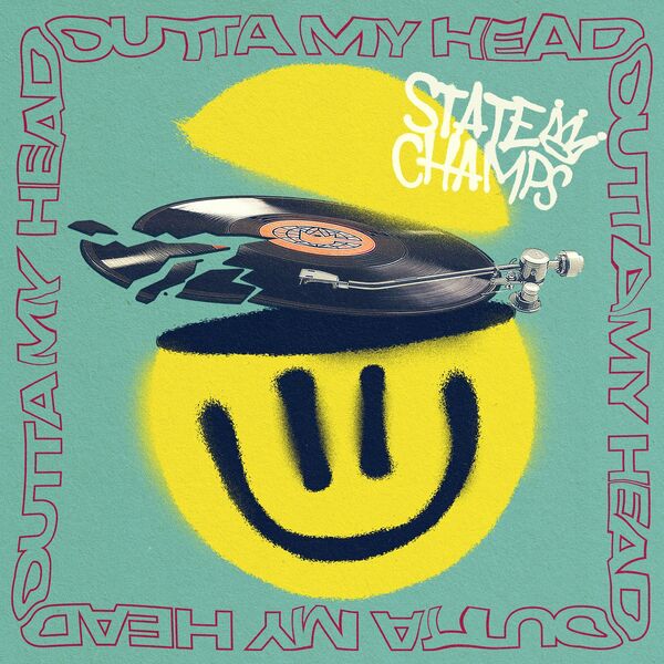 State Champs - Outta My Head [single] (2021)