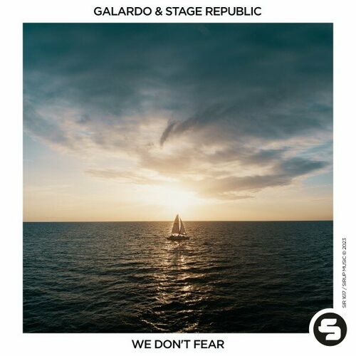  Galardo & Stage Republic - We Don't Fear (2023) 