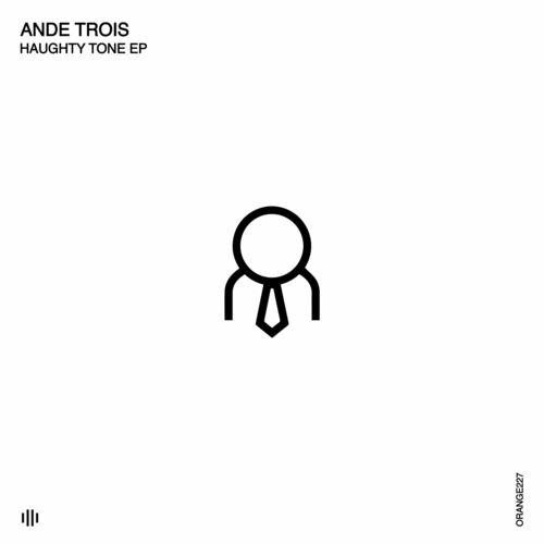  AnDe Trois - Haughty Tone (2023) 