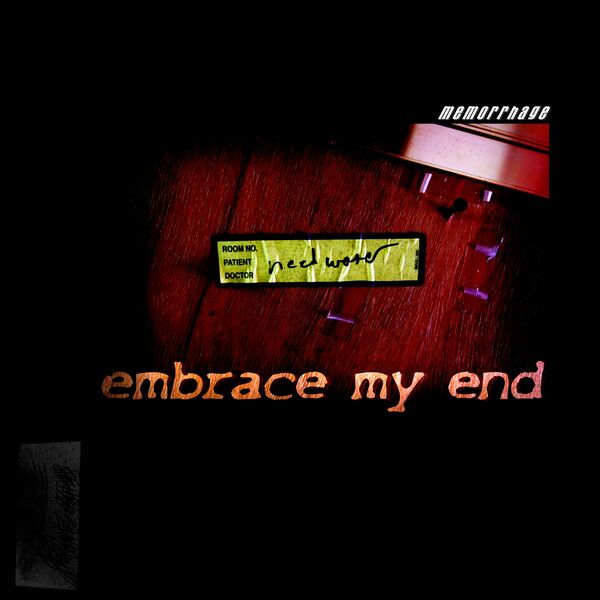 Memorrhage - Embrace My End [single] (2023)