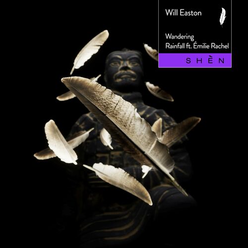  Will Easton ft Emilie Rachel - Wandering / Rainfall (2023) 