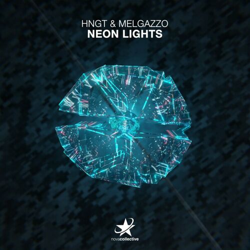  HNGT & Melgazzo - Neon Lights (2024) 