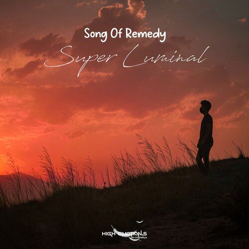  Super Luminal - Song of Remedy (2023) 