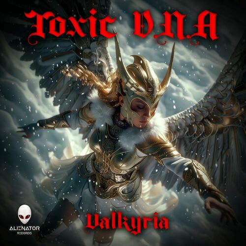 VA -  Toxic D.N.A - Valkyria (2024) [MP3] 500x500-000000-80-0-0