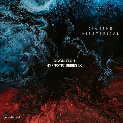  Dianthe & Missterical - Occultech Hypnotic Series 09 (2023) 