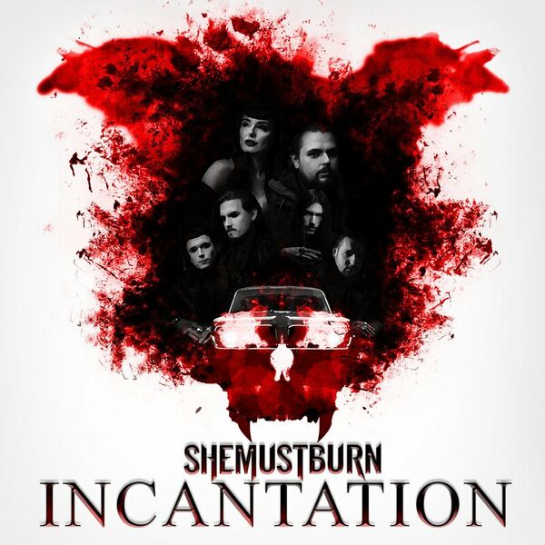 She Must Burn - Incantation [single] (2022)