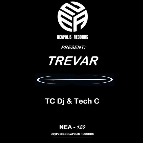  TC Dj And Tech C - Trevar (2024) 