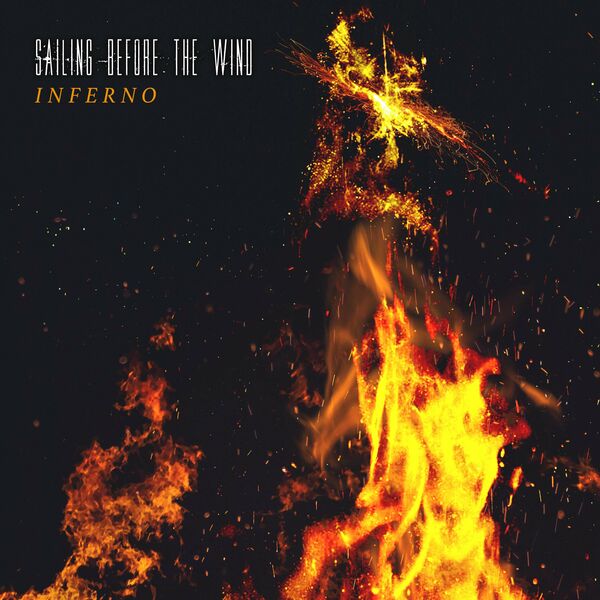 Sailing Before The Wind - Inferno (Expanded Edition) [single] (2023)