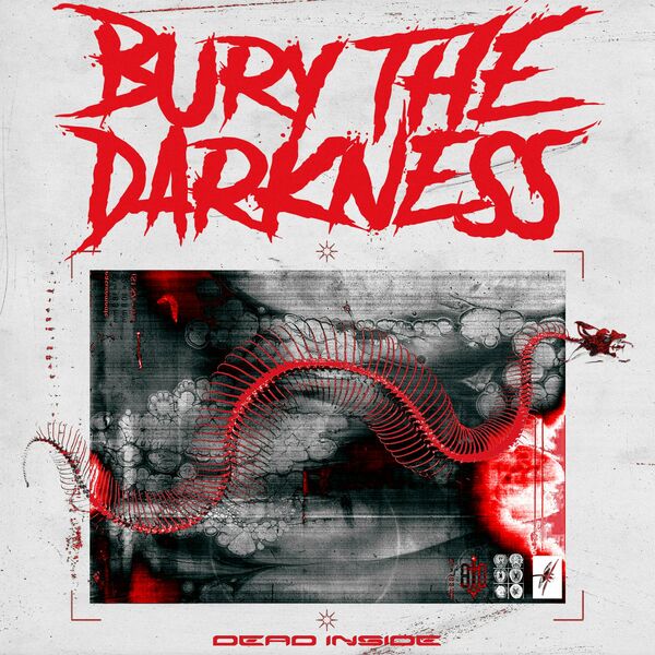 Bury the Darkness - Dead Inside [single] (2023)