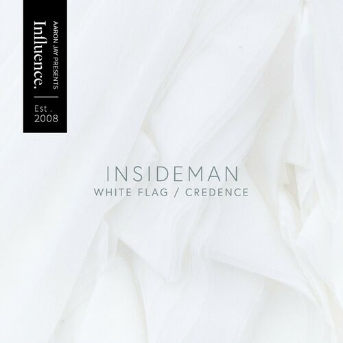  Insideman - White Flag / Credence (2023) 