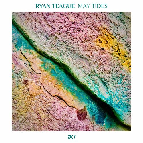 VA - Ryan Teague - May Tides (2023) (MP3)