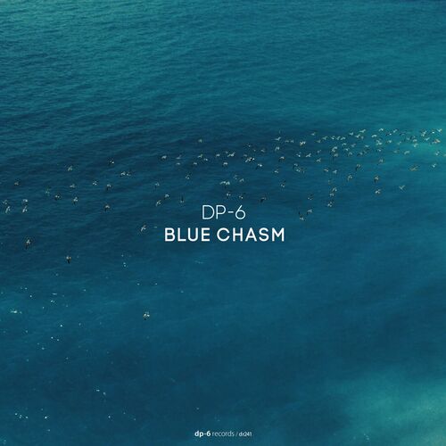  Dp-6 - Blue Chasm (2023) 