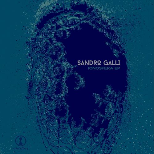  Sandro Galli - Ionosfera (2023) 