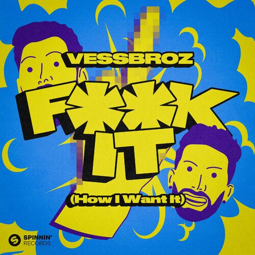 Vessbroz — F**k it (How I Want It) (2024)