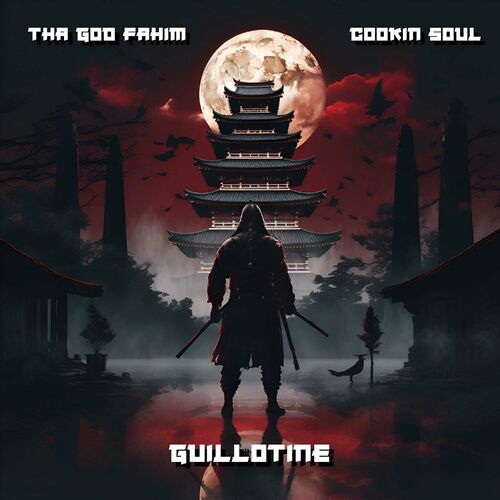  Tha God Fahim x Cookin Soul - Guillotine (2024) 