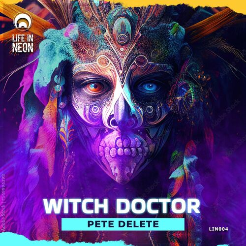  Pete Delete - Witch Doctor (2023) 