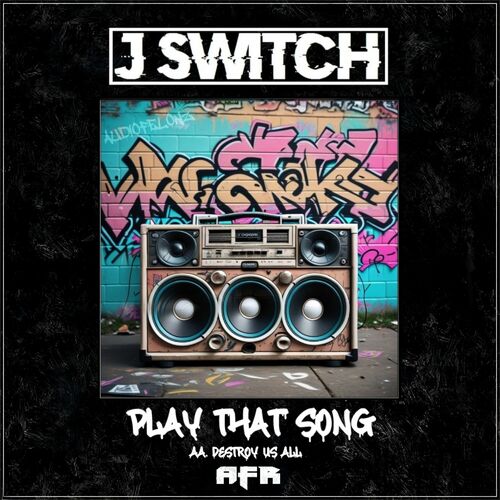  J Switch - Play That Song (2024) 