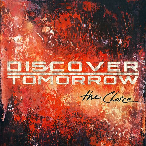 Discover Tomorrow - The Choice [single] (2023)