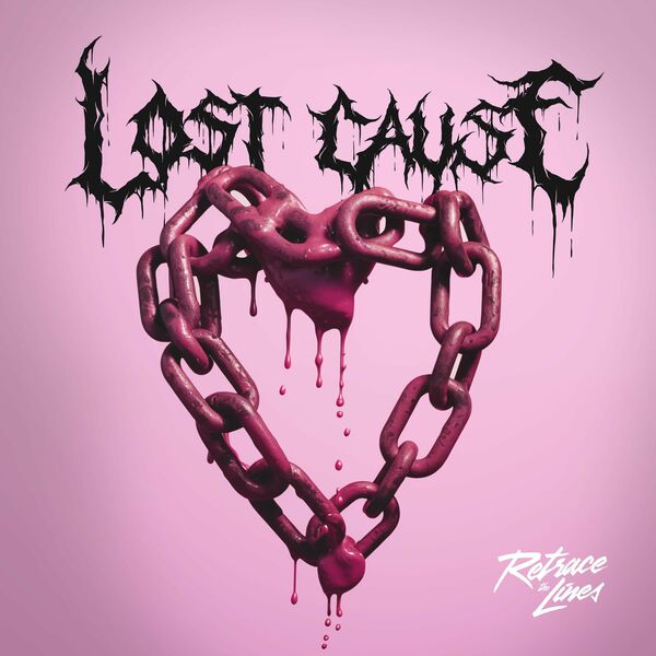 Retrace The Lines - Lost Cause [single] (2023)