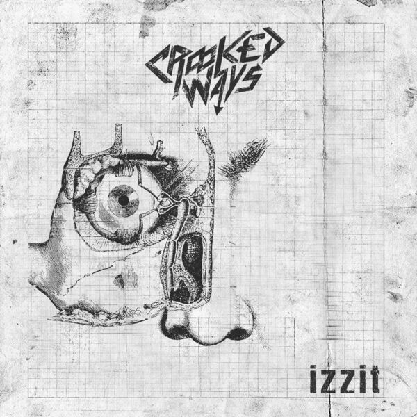 Crooked Ways - izzit [single] (2023)