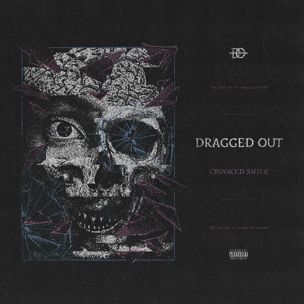 Dragged Out - Crooked Smile [single] (2022)