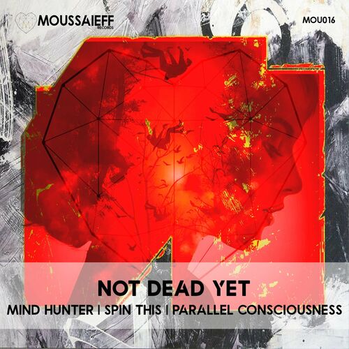  Not Dead Yet - Parallel Consciousness (2023) 