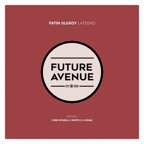  Fatih Ulusoy - Lateend (2023) 