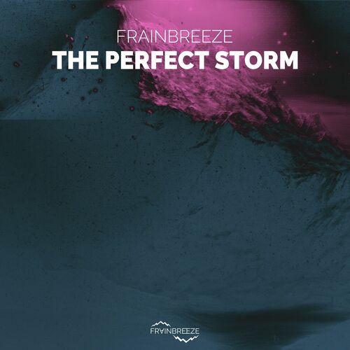  Frainbreeze - The Perfect Storm (2023) 
