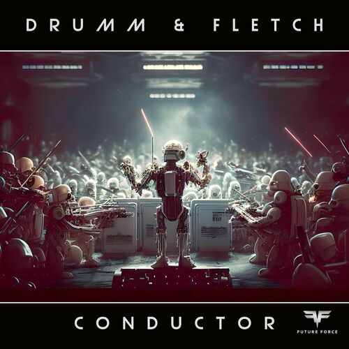  Drumm & Fletch - Conductor (2024) 