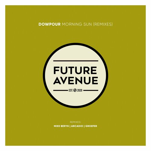  Downpour - Morning Sun (Remixes) (2023) 