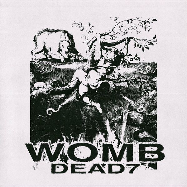 dead7 - womb [single] (2023)