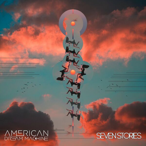 American Dream Machine - Seven Stories [single] (2024)