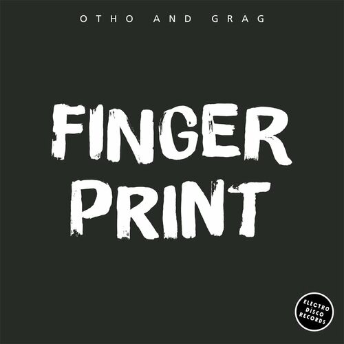  Otho and Grag - Fingerprint (2023) 