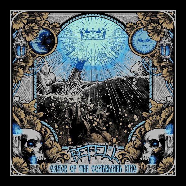 Befell - Grave of the Condemned King [EP] (2022)