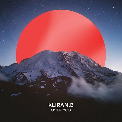 Kliran.B - Over You (2024)