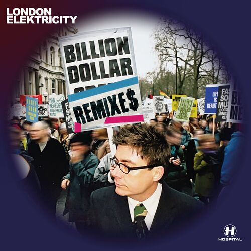 VA - London Elektricity - Billion Dollar Remixes (2023) (MP3)