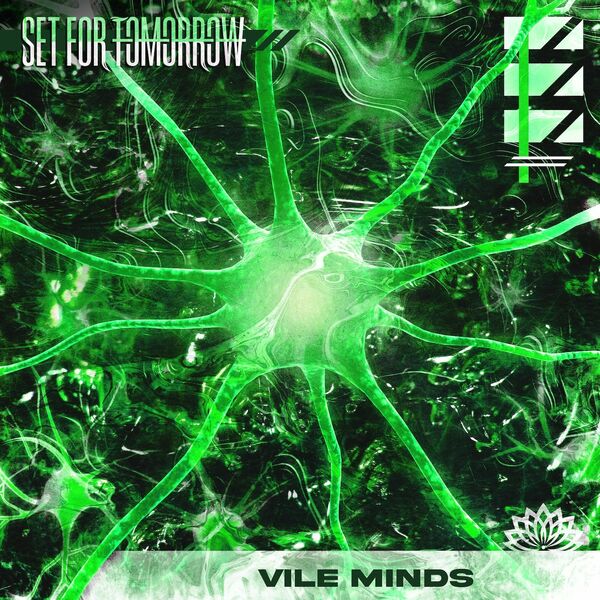 Set for Tomorrow - Vile Minds [single] (2023)