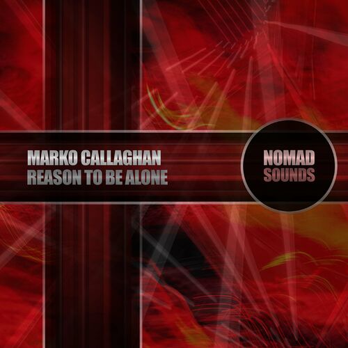  Marko Callaghan - Reason To Be Alone (2023) 