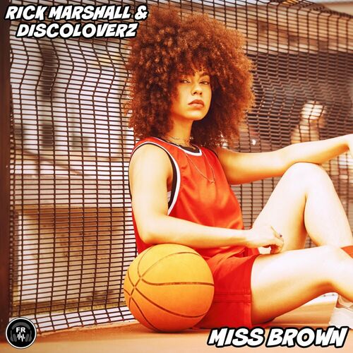  Rick Marshall & Discoloverz - Miss Brown (2023) 