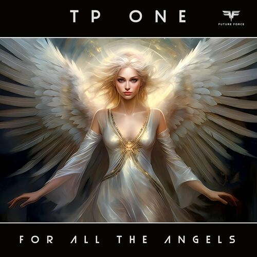  TP One - For All the Angels (2024) 