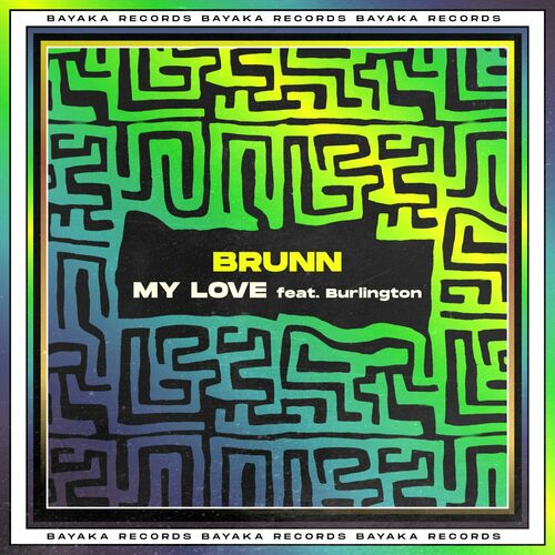  Brunn - My Love (2024) 