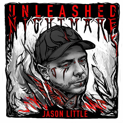 VA -  Jason Little - Unleashed Nightmare (2024) [MP3] 500x500-000000-80-0-0