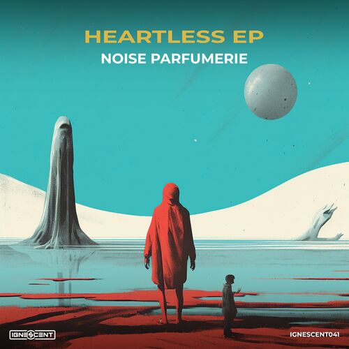  Noise Parfumerie - Heartless (2023) 