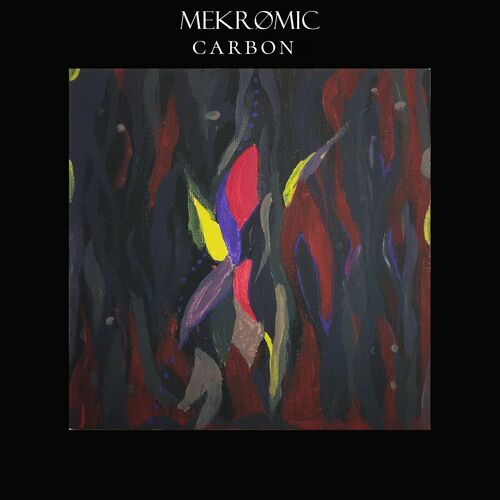  Mekr&#248;mic - Carbon (2023) 