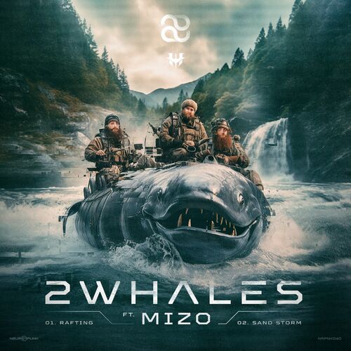  2Whales - Rafting, Sand Storm (2023) 