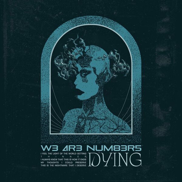 We Are Numbers - Dying [single] (2023)