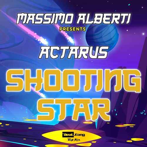  Massimo Alberti & Actarus - Shooting Star (Beat Kong Rmx) (2023) 