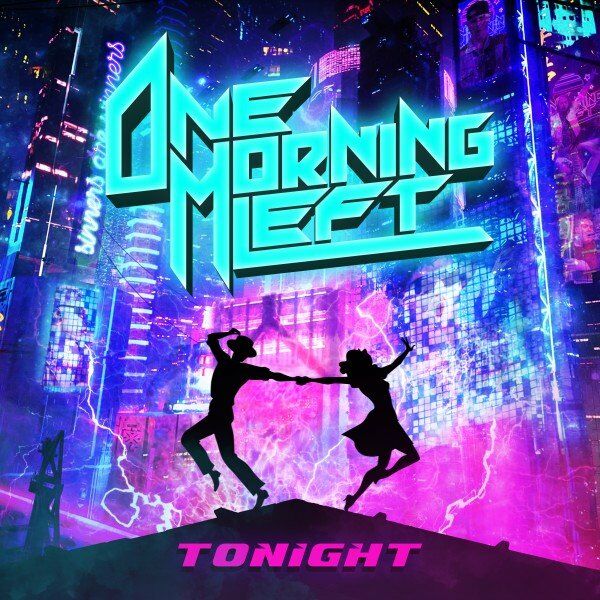 One Morning Left - Tonight [single] (2022)