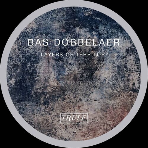  Bas Dobbelaer - Layers of Territory (2023) 