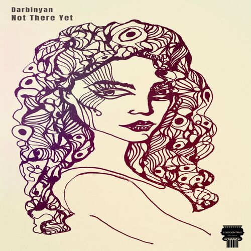 Darbinyan - Not There Yet (2024)